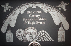 18th and 19 Century Historic Fatalities and Tragic Events